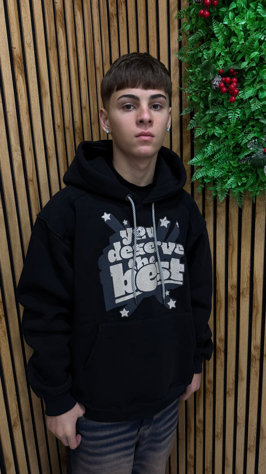 Felpa “You Deserve” Cappuccio Premium Quality